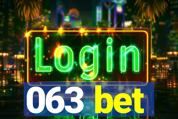 063 bet